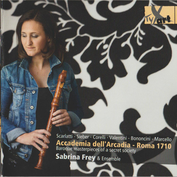 Accademia Dell'Arcadia - Roma 1710: Baroque Masterpieces Of A Secret Society