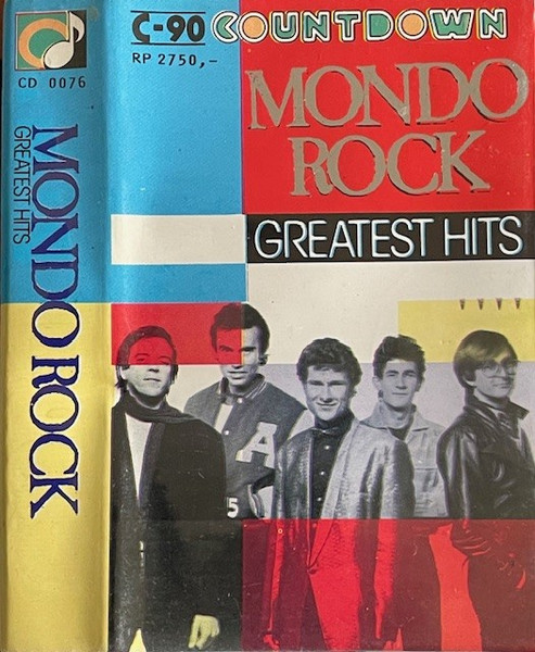 Greatest Hits - Mondo Rock