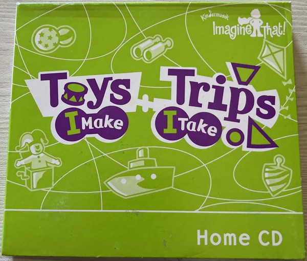 Toys I Make - Trips I Take