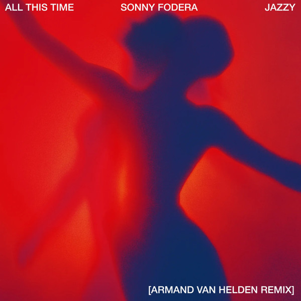 All This Time (Armand Van Helden Remix)
