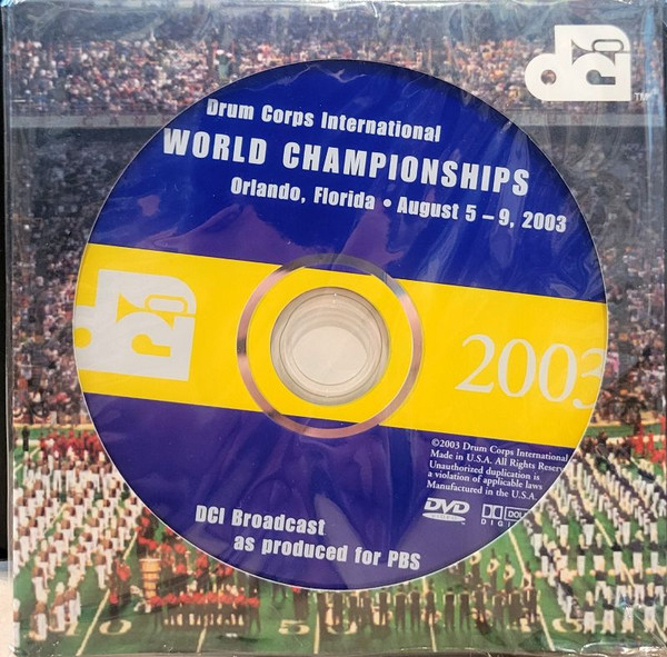 2003 Drum Corps International World Championships  DCI Broadcast