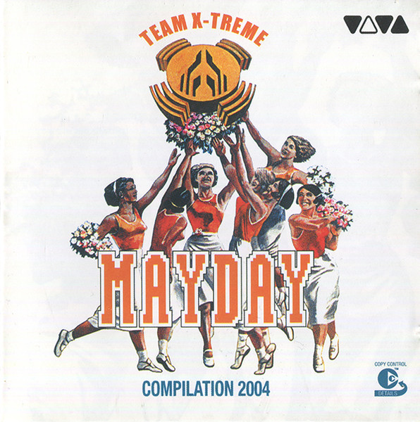 Mayday 2004 Compilation - Team X-Treme