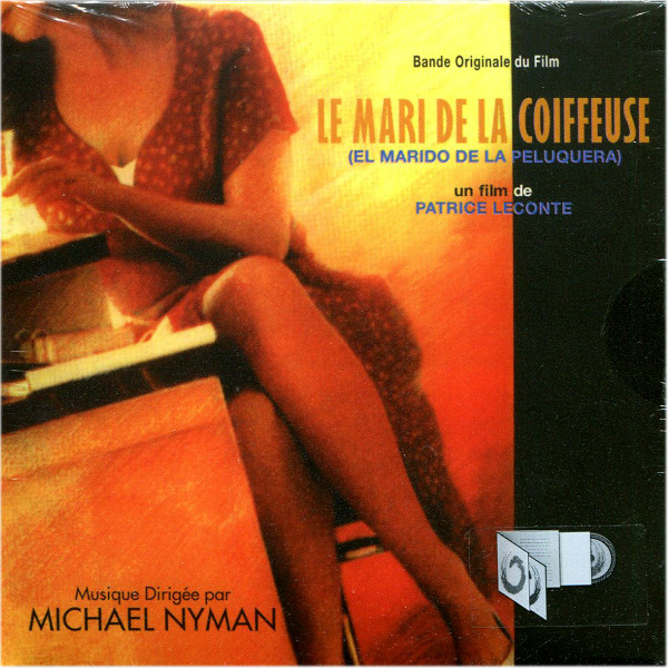 Le Mari De La Coiffeuse = El Marido De La Peluquera (Bande Originale Du Film)