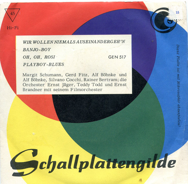 Wir Wollen Niemals Auseinandergeh'n / Banjo-Boy / Oh, Oh, Rosi / Playboy-Blues
