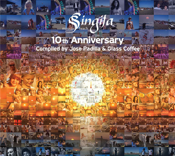 Singita Miracle Beach 10th Anniversary Compiled By José Padilla & Glass Coffee