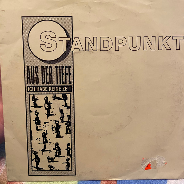 Ich Hab Keine Zeit / Aus Der Tiefe