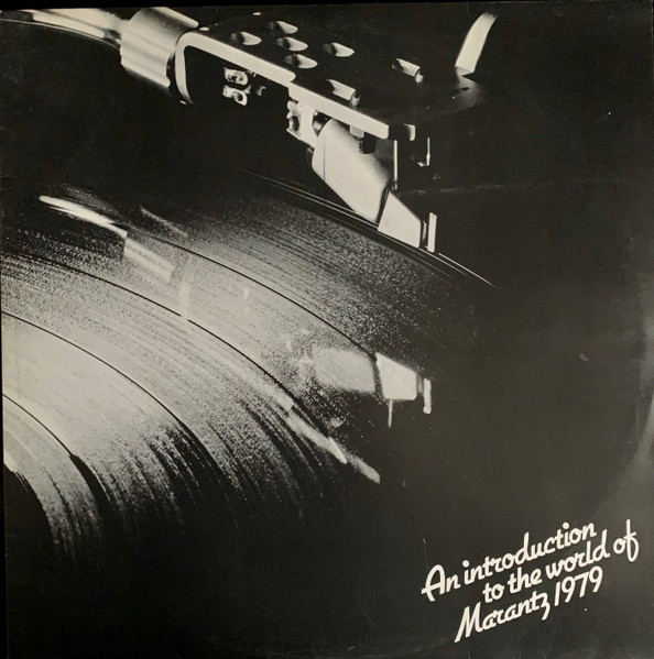 An Introduction To The World Of Marantz 1979