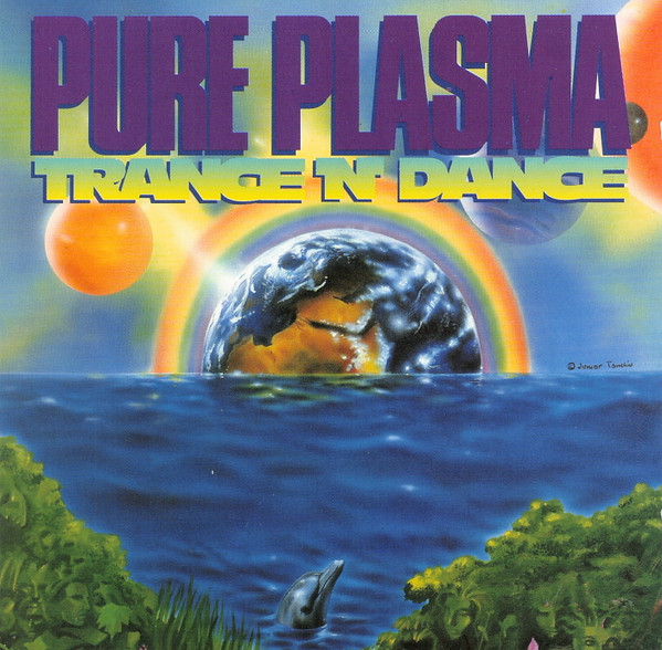 Pure Plasma - Trance 'N' Dance
