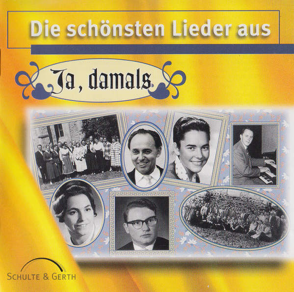 Die Schönsten Lieder Aus Ja Damals