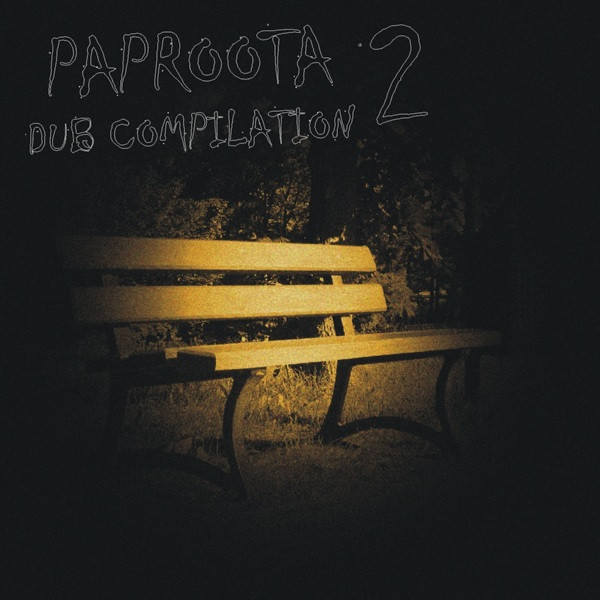 Paproota Dub Compilation Vol.2