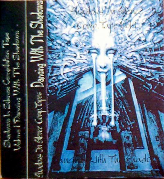Shadows In Silence Compilation Tape Volume 1 - Dancing With The Shadows