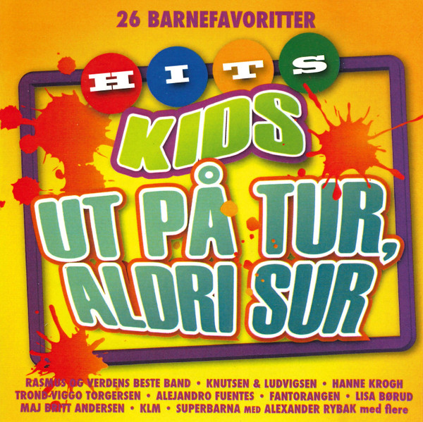 Hits Kids - Ut På Tur, Aldri Sur