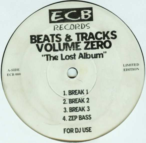 Beats & Tracks Volume Zero "The Lost Album"