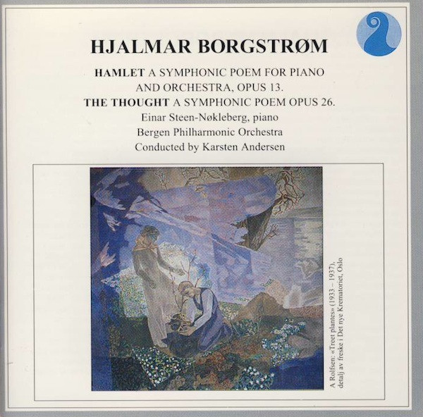 Hamlet A Symphonic Poem For Piano And Orchestra, Opus 13 / The Thought A Symphonic Poem Opus 26