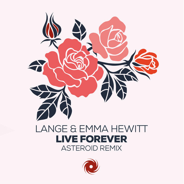 Live Forever (Asteroid Remix)