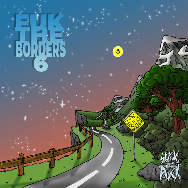 Fuk The Borders Vol.6