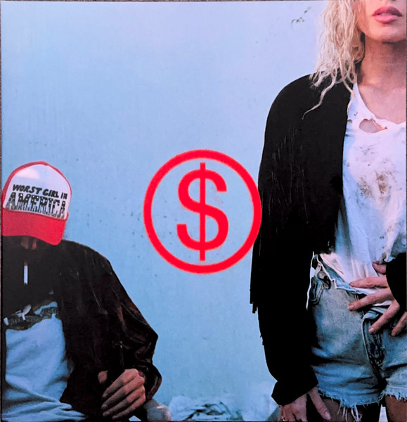 Wor$t Girl In America