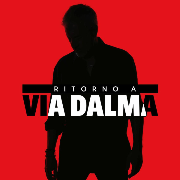 Ritorno a Vía Dalma