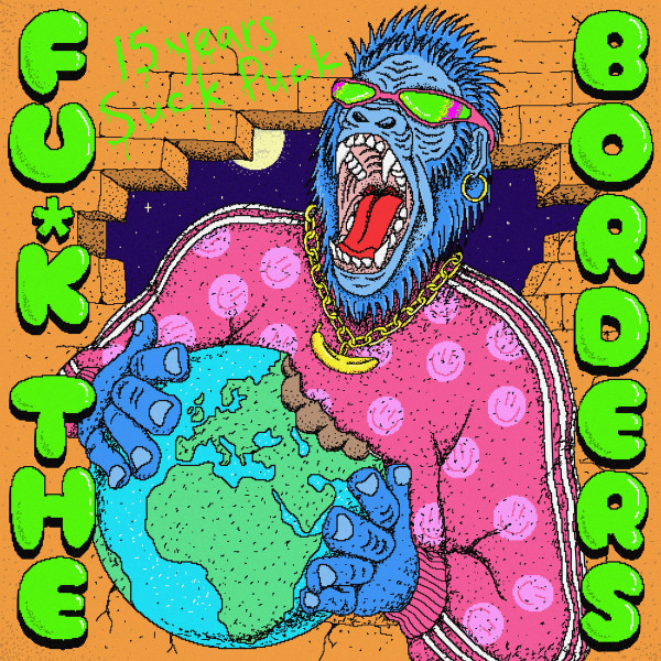 Fuk The Borders Vol.9
