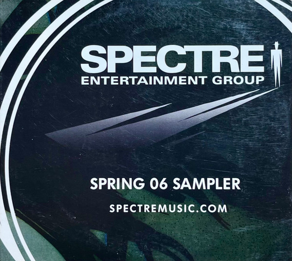 Spectre Entertainment Group (Spring 06 Sampler)