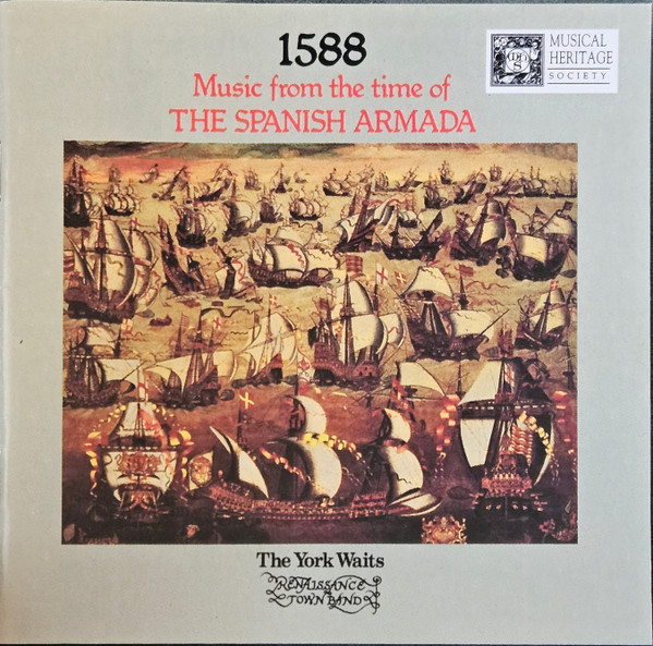 1588 — Music From The Time Of The Spanish Armada