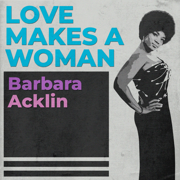 Love Makes A Woman