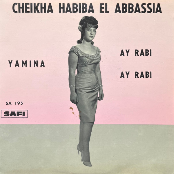 Yamina / Ay Rabi Ay Rabi