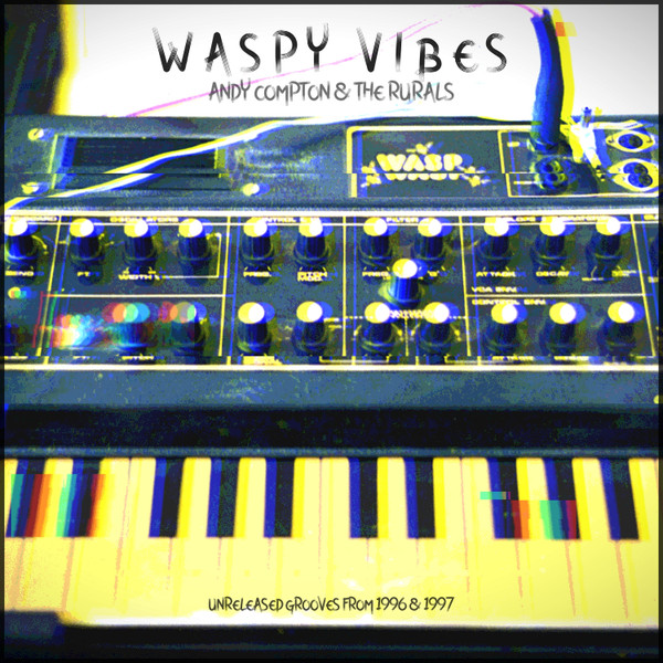 Waspy Vibes - Unreleased Grooves From 1996 & 1997