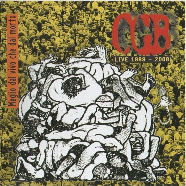 Meglio Dal Vivo Che Dal Morto (Live 1989 - 2008)