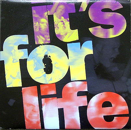 It's For Life