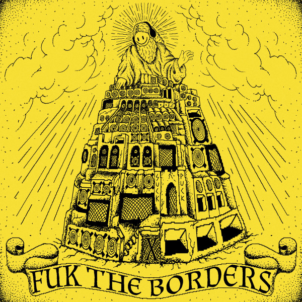 Fuk The Borders Vol.10