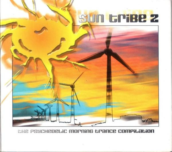 Sun Tribe 2 (The Psychedelic Morning Trance Compilation)