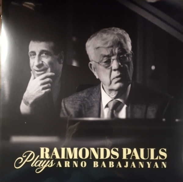 Raimonds Pauls Plays Arno Babajanyan