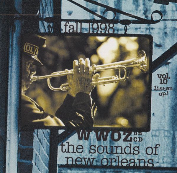 Listen Up! - WWOZ On CD - The Sounds Of New Orleans - Fall 1998