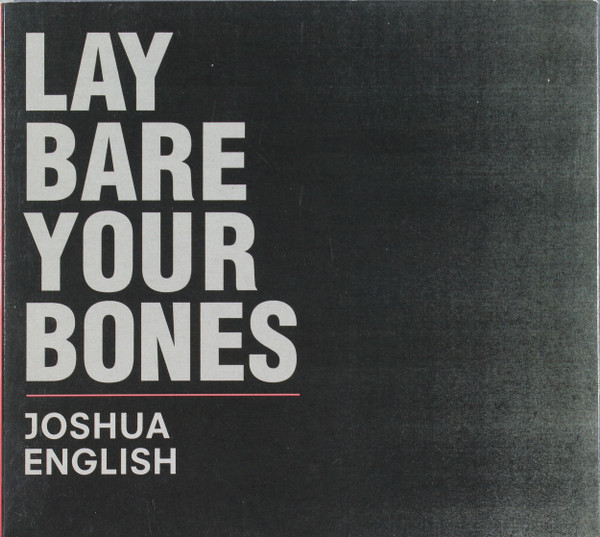 Lay Bare Your Bones