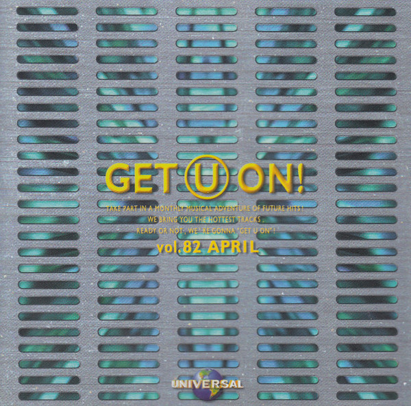Get U On, Vol.82 April