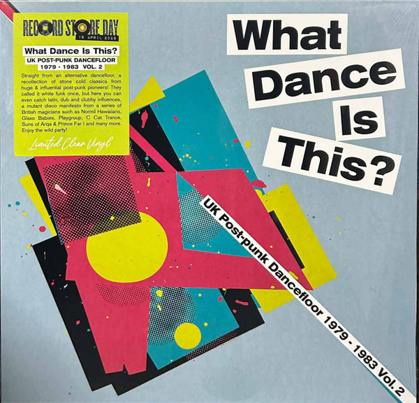 What Dance Is This? - UK Post-Punk Dancefloor 1979 - 1983 Vol. 2