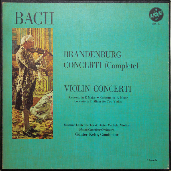 Brandenburg Concertos (Complete) / Violin Concerti