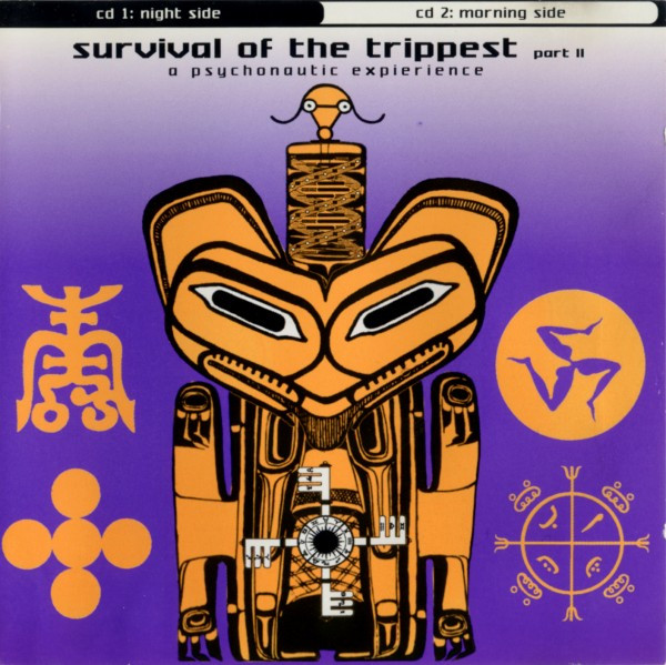 Survival Of The Trippest - Part II