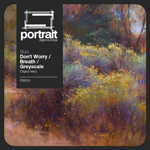 Don't Worry / Breath / Greyscale