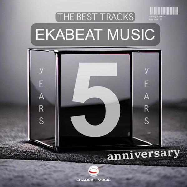 The Best Tracks Ekabeat Music - 5 Years Anniversary