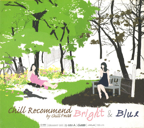 Bright & Blue (Chill Recommend by Chill FM 89)