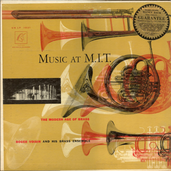 Music At M.I.T.: The Modern Age Of Brass
