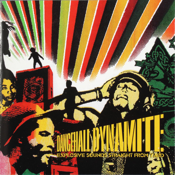 Dancehall Dynamite (Explosive Sounds Straight From Yard)