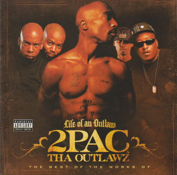 Life Of An Outlaw - The Best Of The Works Of