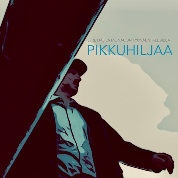 Pikkuhiljaa