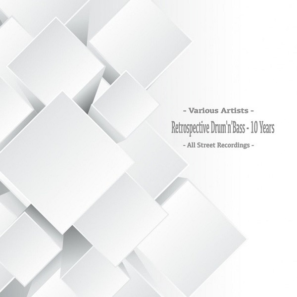 Retrospective Drum'n'Bass - 10 Years