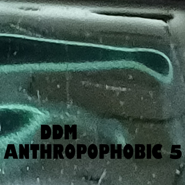 Anthropophobic 5