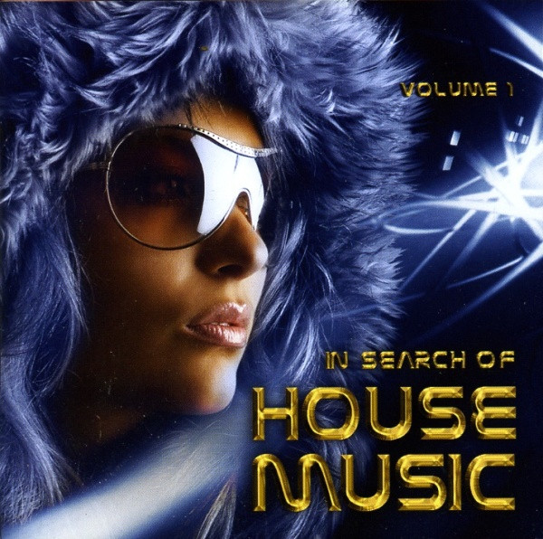 In Search Of House Music Volume 1