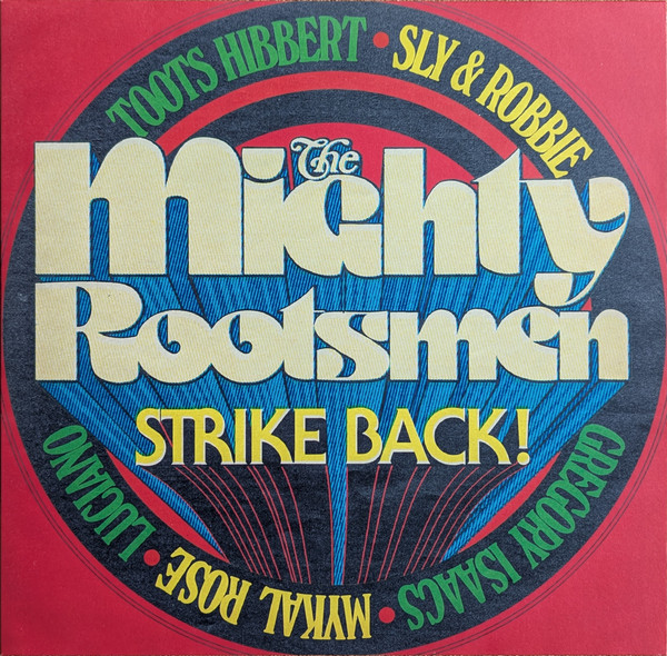 The Mighty Rootsmen Strike Back!